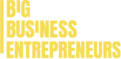Big Business Entrepreneurs